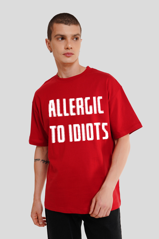 Allergic To Idiots Red Oversized T-shirt Men