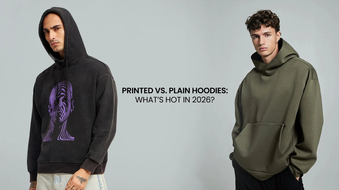 Printed vs. Plain Hoodies: What’s Hot in 2026?