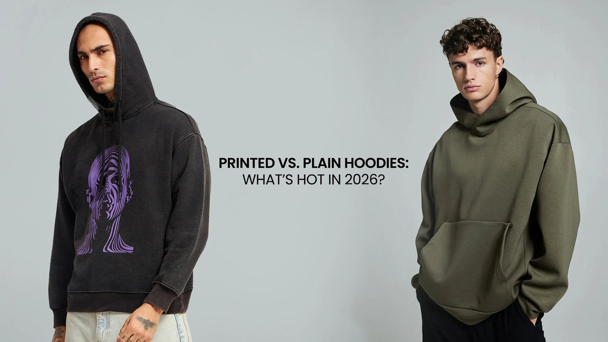 Printed vs. Plain Hoodies: What’s Hot in 2026?