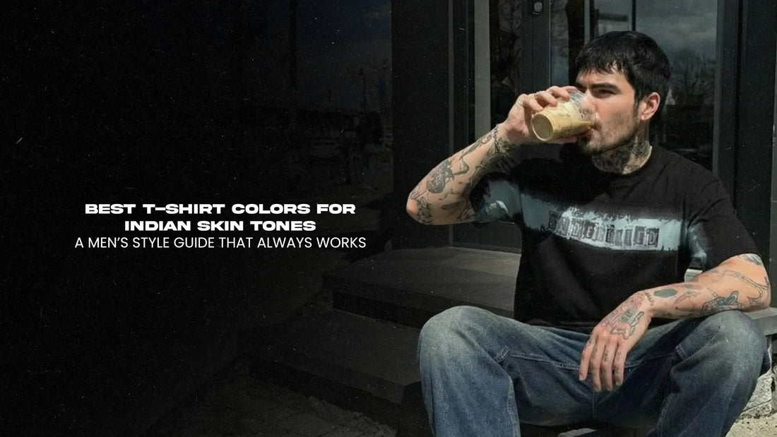 Best T-Shirt Colours for Indian Skin Tones: A Men’s Style Guide That Always Works