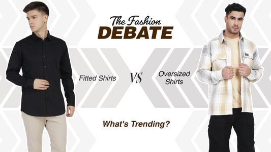 Fitted Shirt vs Oversized Shirt Blog Banner