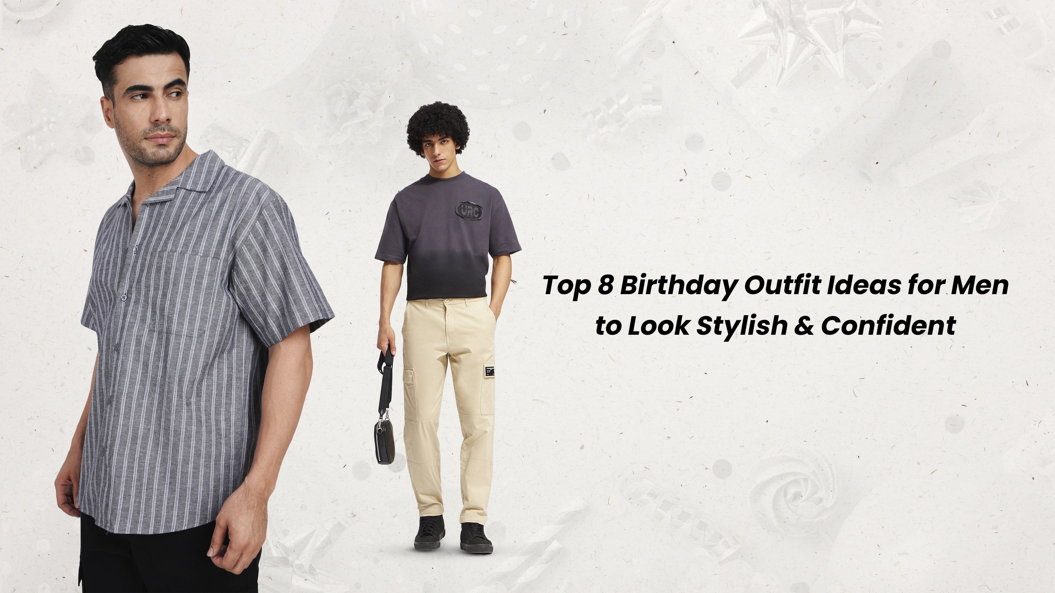 Birthday Outfit Ideas For Men - Blog Banner