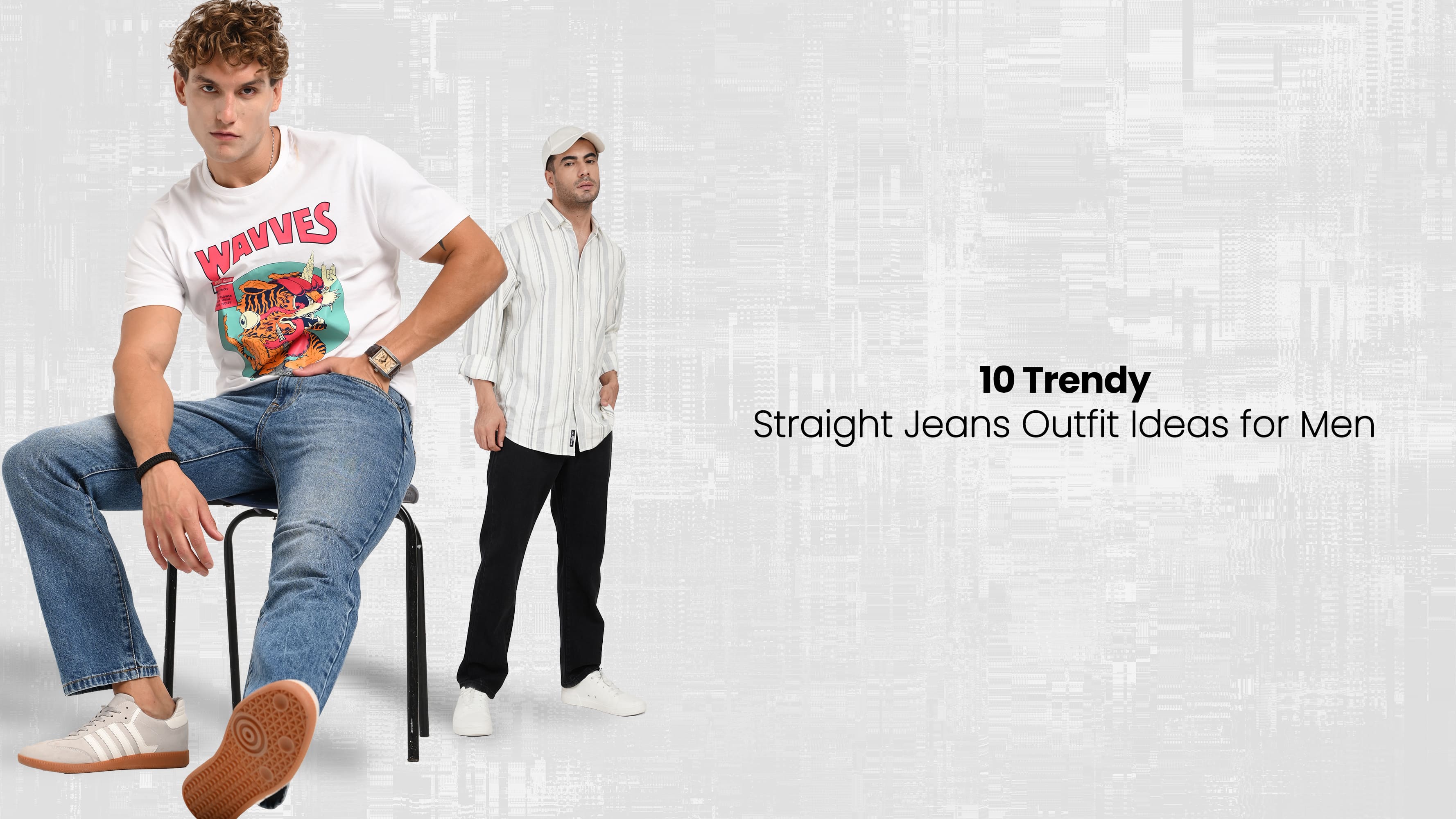 Straight Jeans Outfit Ideas for Men Blog Banner