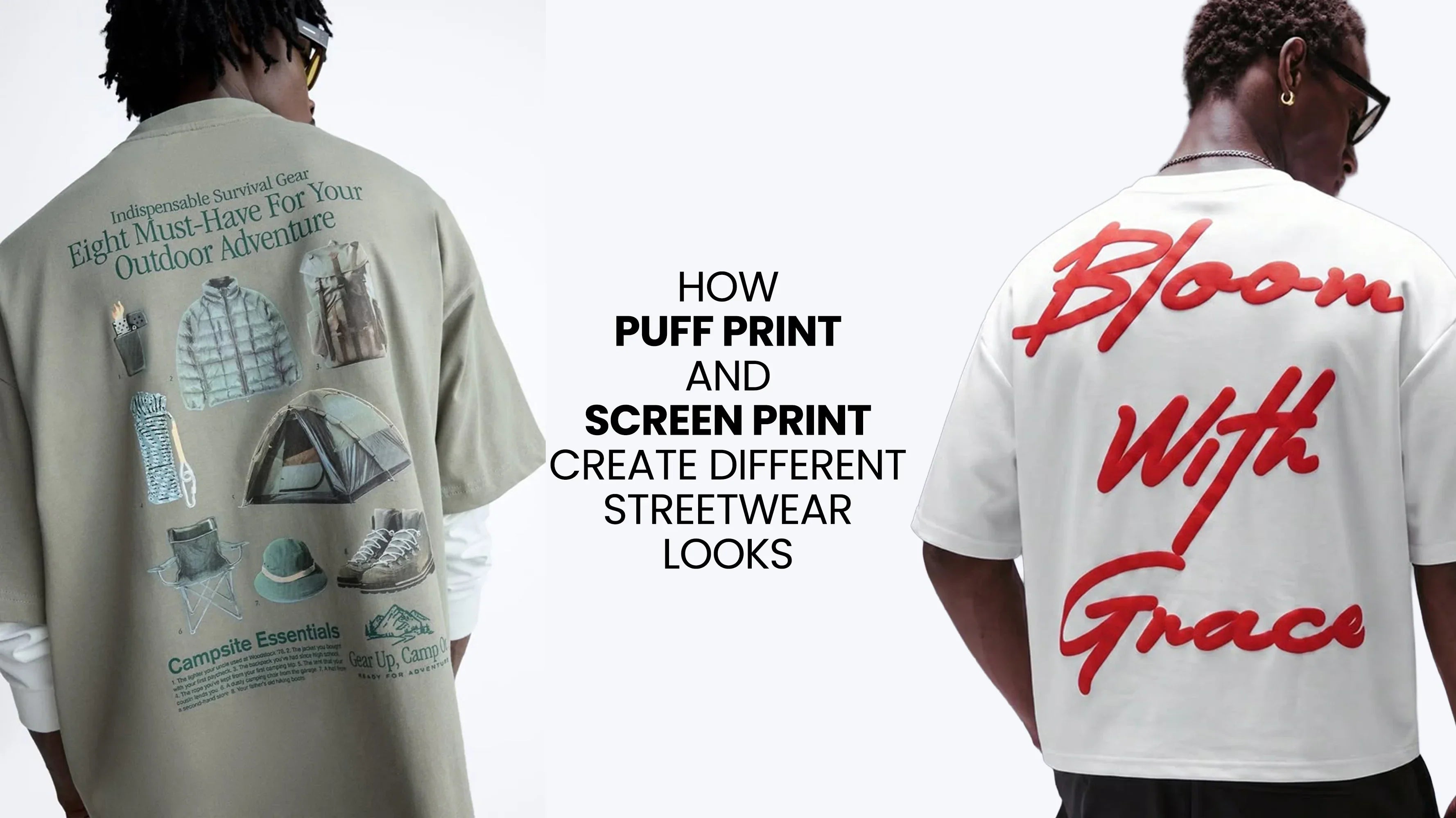 How Puff Print and Screen Print Create Different Streetwear Looks