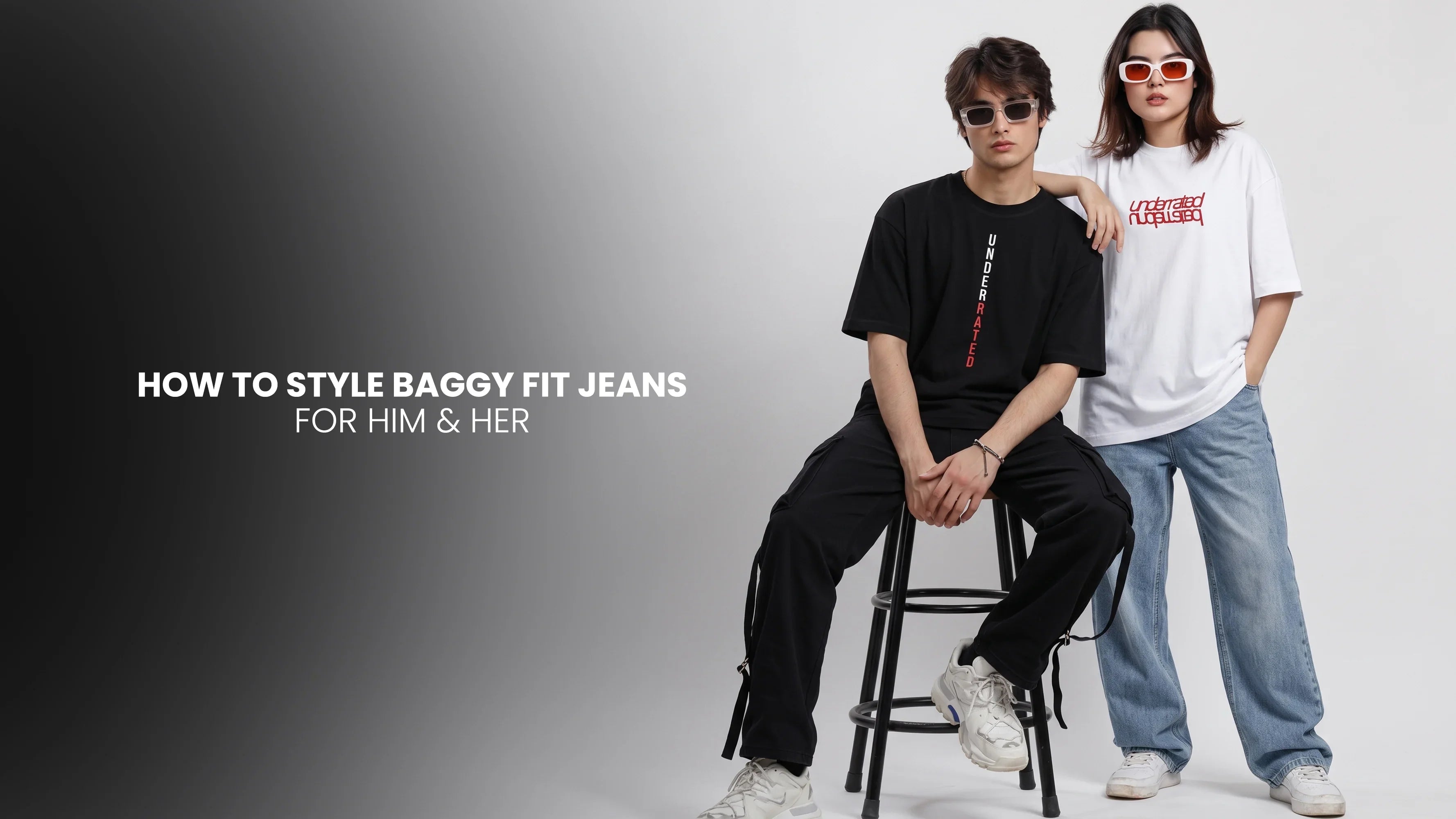 How to Style Baggy Fit Jeans: For Him & Her