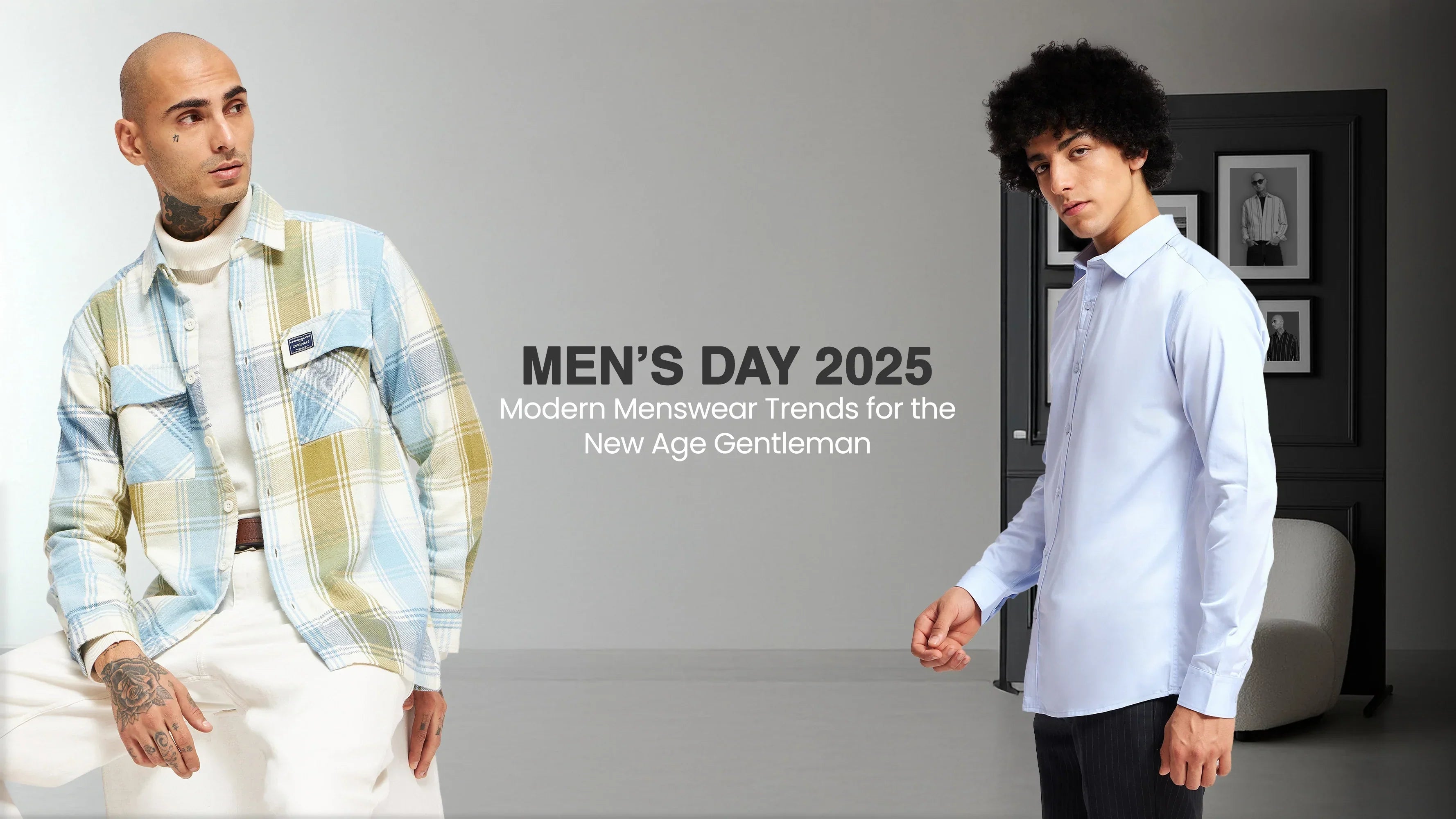 Men’s Day 2025: Modern Menswear Trends for the New Age Gentleman