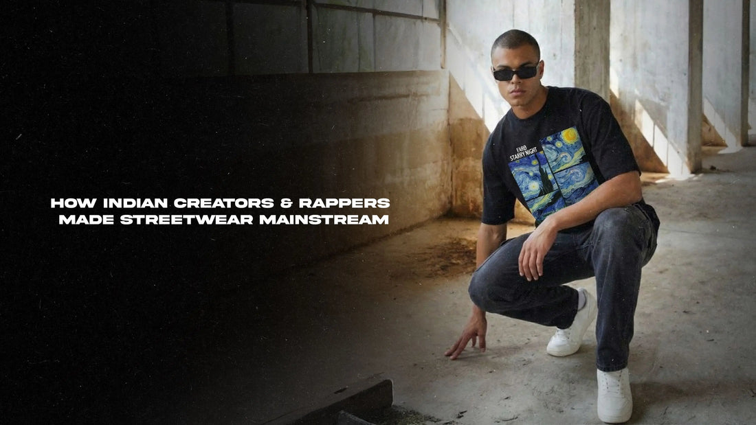 How Indian Creators & Rappers Made Streetwear Mainstream