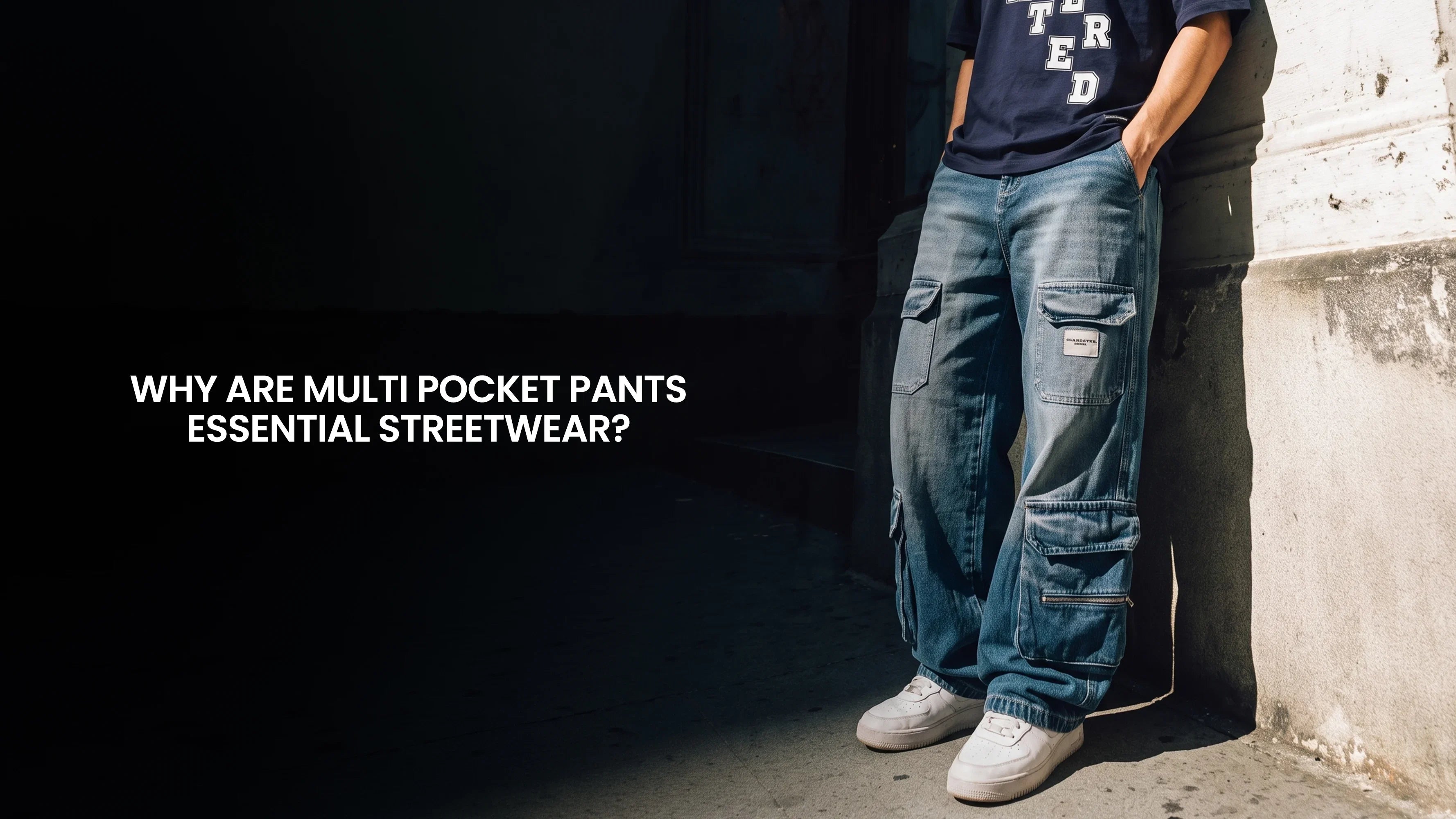 Why Are Multi-Pocket Pants Essential Streetwear?