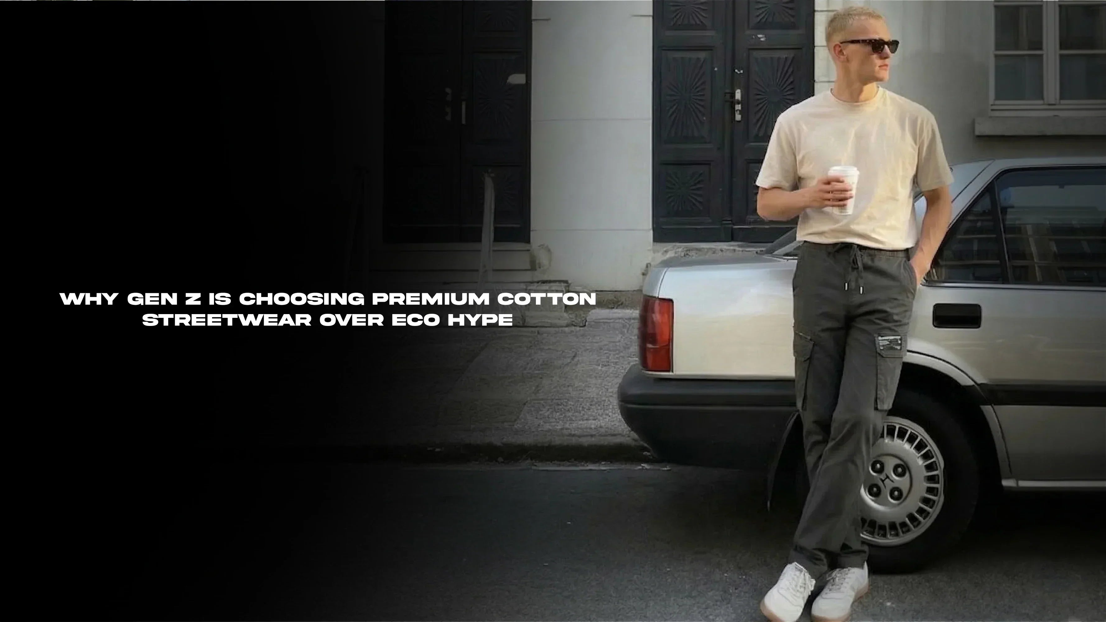 Why Gen Z Is Choosing Premium Cotton Streetwear Over Eco Hype