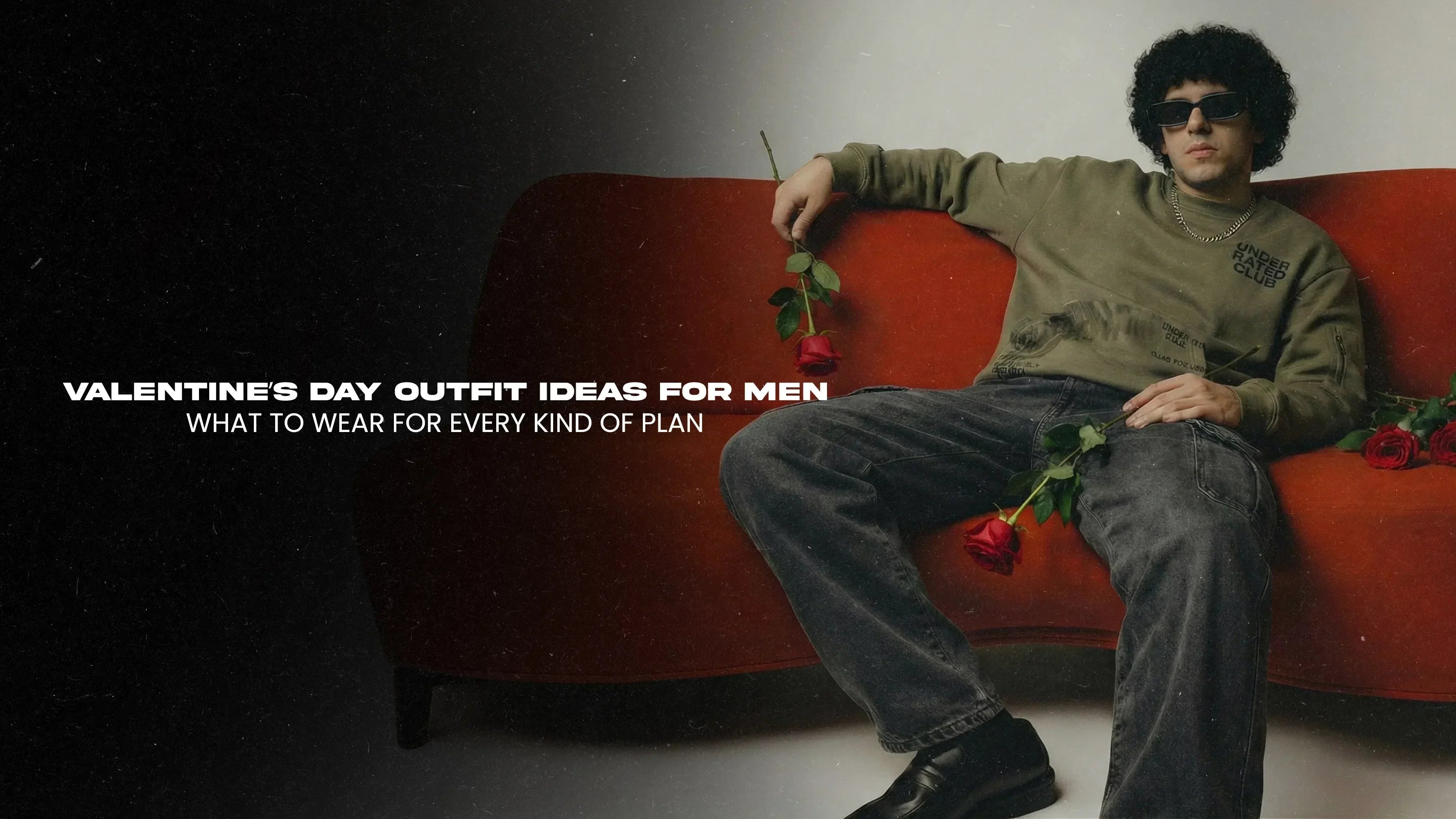 Valentine’s Day Outfit Ideas for Men: What to Wear for Every Kind of Plan