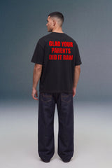 Glad Your Parents Black Oversized T-shirts