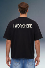 I Work Here Black Oversized T-shirt