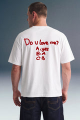 Do you love me White Oversized T-shirt