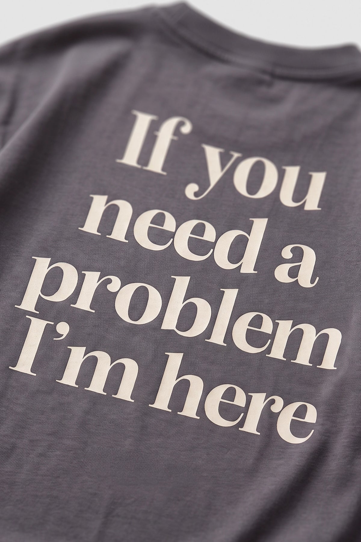If you need a Problem Grey Oversized T-shirt