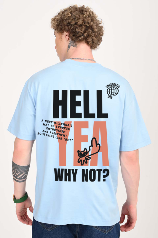 Hell Yeah Sky Blue Oversized T-shirt Men